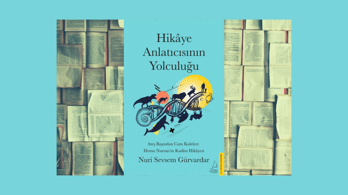 NURİ SEVSEM GÜRVARDAR / Hikâye Anlatıcısının Yolculuğu